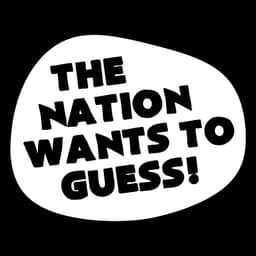 The Nation Wants to Guess